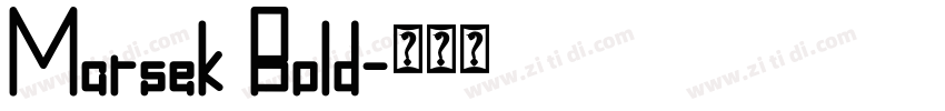 Marsek Bold字体转换